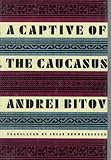 A Captive of the Caucasus