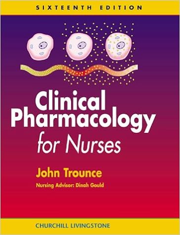 Clinical Pharmacology For Nurses Amazon Co Uk Trounce Md Frcp John Gould Bsc Mphil Phd Dipn Rgn Rnt Dinah Books