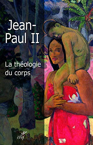 La théologie du corps by Yves Semen
