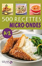 500 recettes micro-ondes de A à Z