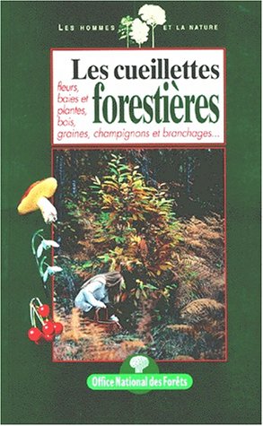 Les  cueillettes forestières