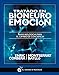 Tratado en bioneuroemoción: Bases biológicas para el cambio de conciencia
