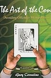 The Art of the Con: Avoiding Offender Manipulation