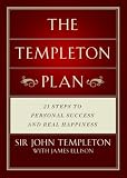 Templeton Plan: 21 Steps to Personal success and Real Happiness by Sir John Templeton