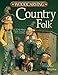 Woodcarving Country Folk: 12 Caricature Projects with Personality by 