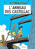 Johan et Pirlouit, tome 11 : L'anneau des Castellac by