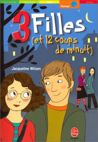 Trois filles (et douze coups de minuit)