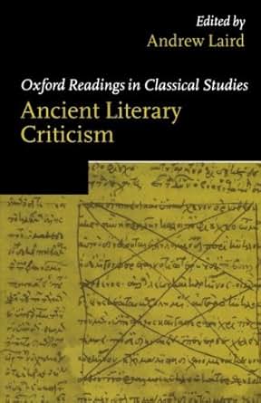 Ancient Literary Criticism Oxford Readings In Classical