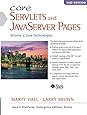 Core Servlets and Javaserver Pages: Core Technologies, Vol. 1 (2nd ...
