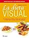 La Dieta Visual (Spanish Edition) by 