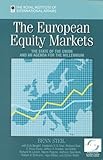 The European Equity Markets : The State of the Union and an Agenda for the Millennium, Steil, Benn, 1899658114