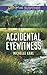 Accidental Eyewitness: Faith in the Face of Crime (Mountie Brotherhood) by Michelle Karl
