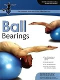 Ball Bearings: The Complete Illustrated Guide of Ball Exercises by 