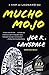 Mucho Mojo: A Hap and Leonard Novel (Vintage Crime/Black Lizard) by Joe R. Lansdale