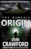The Nemesis Origin (Warner & Lopez Book 1)