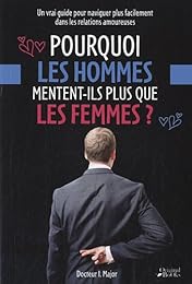 Pourquoi les hommes mentent-ils plus que les femmes ?