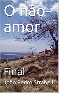 Livro O não-amor: Final