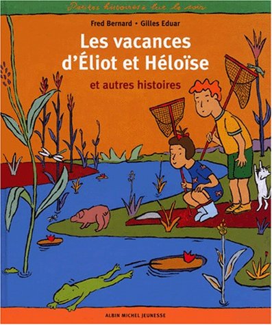 Les  vacances d'Éliot et Héloïse