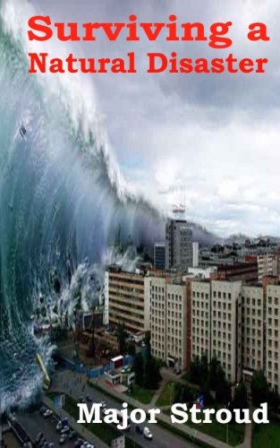 Amazon Com Surviving A Natural Disaster Be Prepared Ahead Of