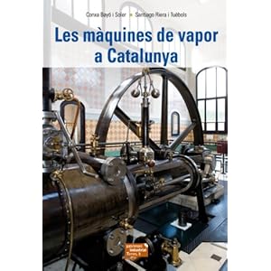Les Maquines de Vapor a Catalunya