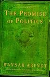 The Promise of Politics