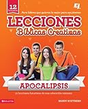 Lecciones bíblicas creativas: Apocalipsis (Especialidades Juveniles / Lecciones bíblicas creativas by Randy Southern