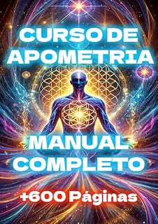 Livro Curso de Apometria : Manual Completo da apometria, o livro mais completo sobre apometria do Brasil.