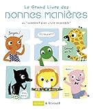 Le grand livre des bonnes manières ou 