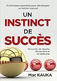Un Instinct de Succès (French Edition) by Mac Kauka
