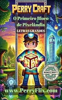 Livro Perry Craft: O Primeiro Bloco de Pixelândia: Coleção não Oficial de MineCraft (Perry Craft (não oficial de Minecraft))