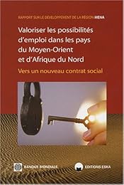 Valoriser les possibilités d'emploi dans les pays du Moyen-Orient et d'Afrique du Nord