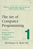 The Art of Computer Programming, Volume 4, Fascicle 1: Bitwise Tricks & Techniques; Binary Decision Diagrams by Donald E. Knuth