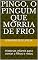 Livro Pingo, o pinguim que morria de frio: Histórias infantis para contar a filhos e netos