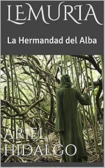 Amazon Com Lemuria La Hermandad Del Alba Spanish