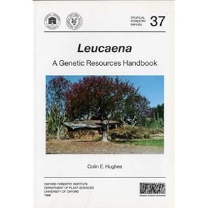 Leucaena: Manual De Recursos Geneticos (Tropical Forestry Papers) (Spanish Edition)