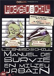 Licensed 2 Chill - Manuel De Survie En Milieu Urbain