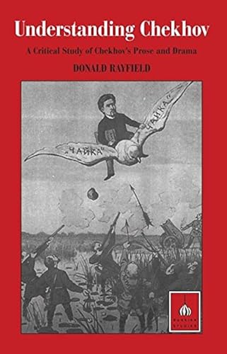 Download Understanding Chekhov: A Critical Study of Chekhov's Prose and Drama PDF