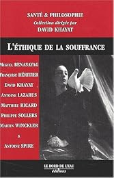 L' éthique de la souffrance