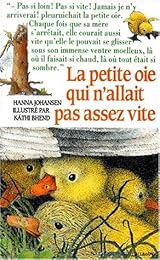 La  petite oie qui n'allait pas assez vite