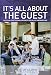 It's All About the Guest: Exceeding Expectations In Business And In Life, The Davio's Way by Steve Difillippo, Robert Kraft
