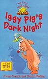 Iggy Pig's Dark Night (My First Read Alones)