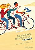 60 QUESTIONS ETONNANTES SUR L'AMITIE (IN PSYCHO VERITAS) (French Edition) by L. RUBENS