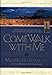 Come Walk With Me by Melvin L. Cheatham, Mark Cutshall
