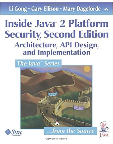 Inside Java 2 Platform Security Architecture Api Design And Implementation 2nd Edition Gong Li Ellison Gary Dageforde Mary Amazon Com Books