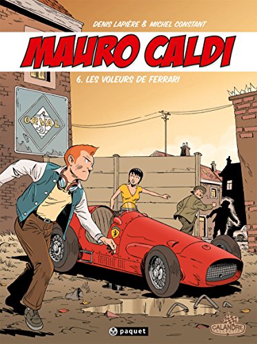 Mauro Caldi, Tome 6 : Les voleurs de Ferrari by 