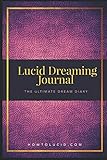 Lucid Dreaming Journal: The Ultimate Dream Diary by Stefan Z