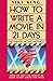 How to Write a Movie in 21 Days: The Inner Movie Method