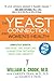 The Yeast Connection and Women's Health (The Yeast Connection Series) by 