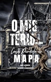 Livro O Mistério De Uma Casa Perdida No Mapa