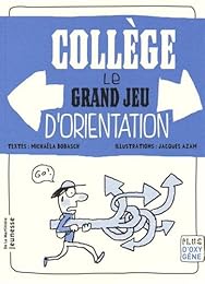 Collège, le grand jeu d'orientation